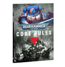 Warhammer 40K: Core rules