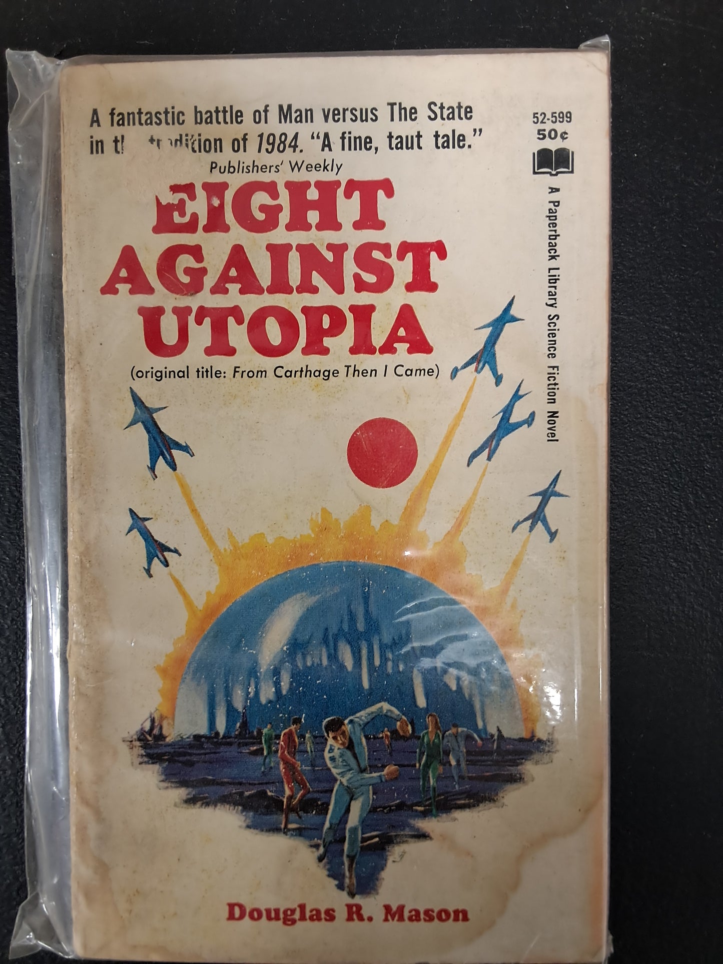 Eight Against Utopia
